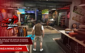 Game Simulator Bisnis Android Terbaik 2026: Panduan Strategi Usaha