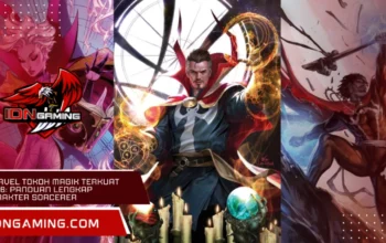 Marvel Tokon Magik Terkuat 2026: Panduan Lengkap Karakter Sorcerer