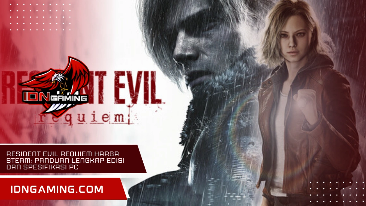 Resident Evil Requiem Harga Steam: Panduan Lengkap Edisi dan Spesifikasi PC