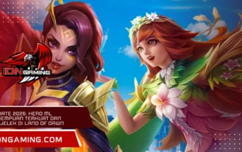 Update 2026: Hero ML Perempuan Terkuat dan Terjelek di Land of Dawn