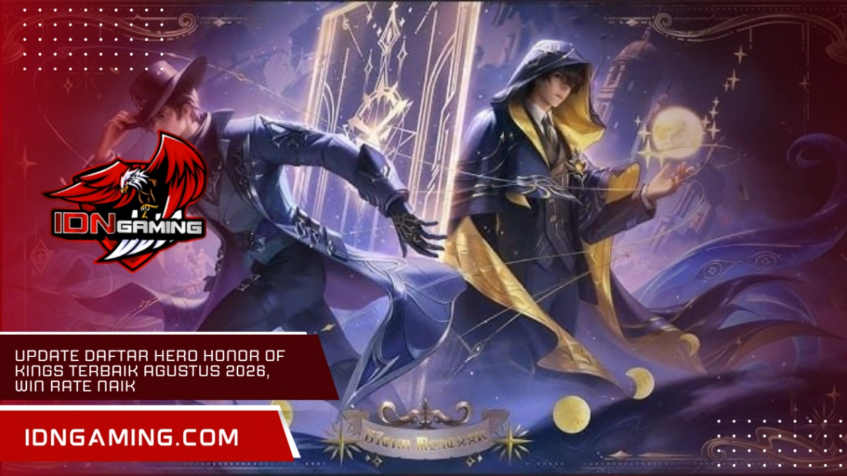 Update Daftar Hero Honor of Kings Terbaik Agustus 2026, Win Rate Naik