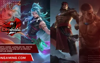 Update Hero Jungler ML Meta Sekarang Paling OP di Patch Agustus 2026