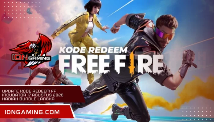 Update Kode Redeem FF Incubator 17 Agustus 2026 Hadiah Bundle Langka