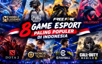 8 Game Esport Paling Populer di Indonesia Analisa [Terbaru]