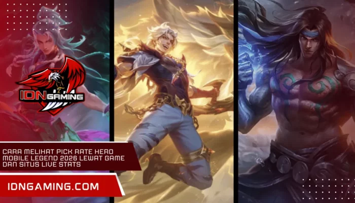 Cara Melihat Pick Rate Hero Mobile Legend 2026 Lewat Game dan Situs Live Stats