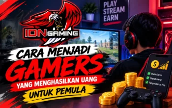 Cara Menjadi Gamers yang Menghasilkan Uang untuk Pemula Step by step Cara Menjadi Gamers yang Menghasilkan Uang untuk Pemula Step by step