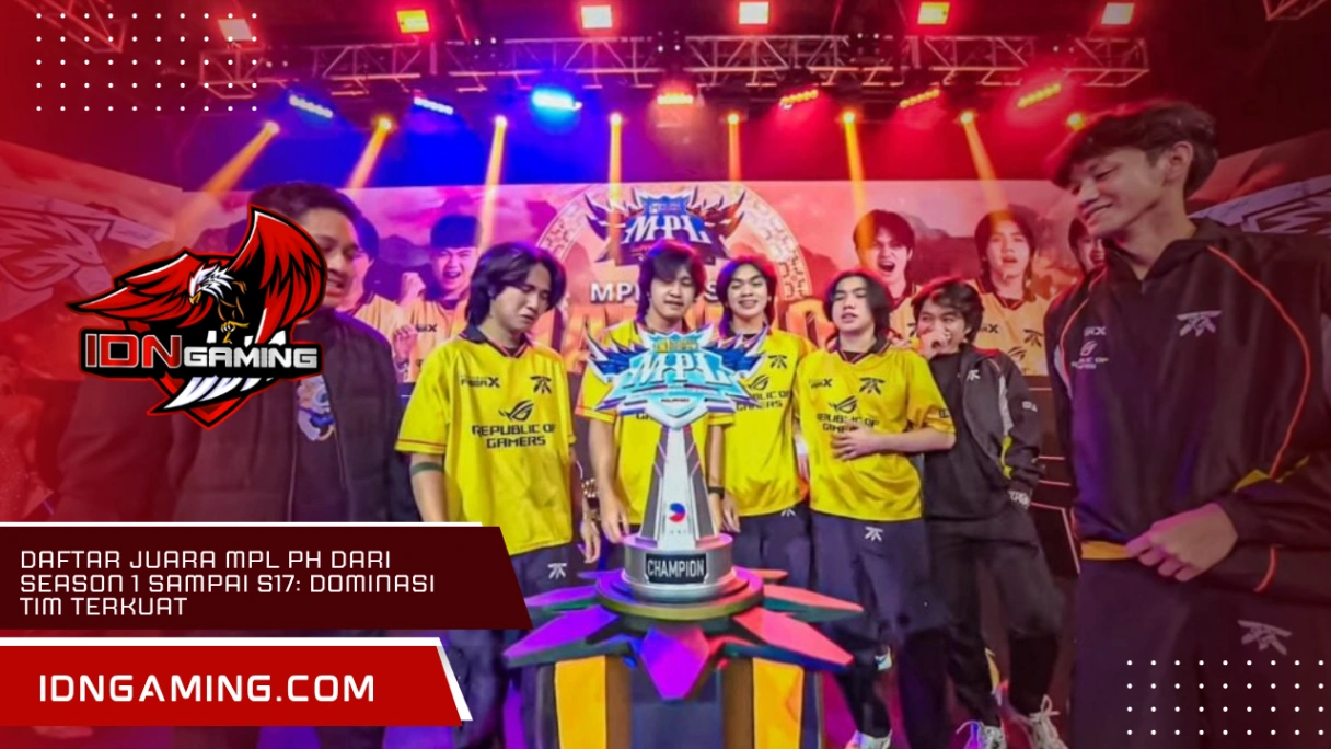 Daftar Juara MPL PH dari Season 1 Sampai S17 Dominasi Tim Terkuat