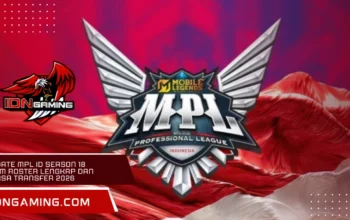 Update MPL ID Season 18 Team Roster Lengkap dan Bursa Transfer 2026