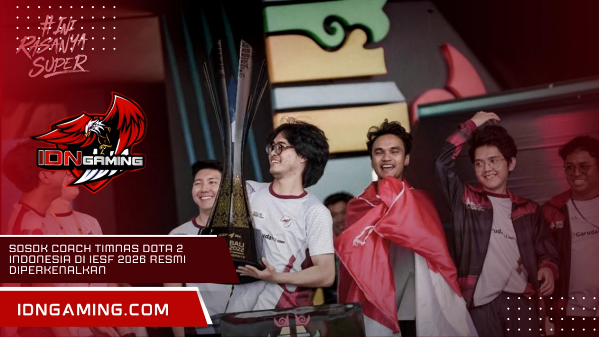Sosok Coach Timnas Dota 2 Indonesia di IESF 2026 Resmi Diperkenalkan