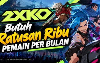Alasan 2XKO Butuh Ratusan Ribu Pemain per Bulan Menurut Co-Founder Riot Games