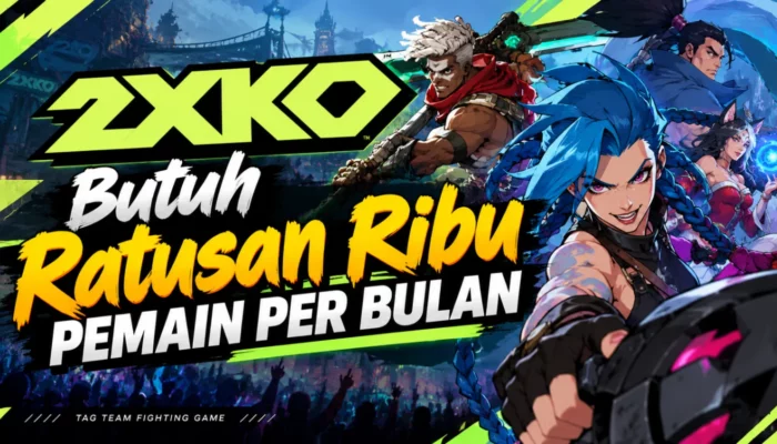 Alasan 2XKO Butuh Ratusan Ribu Pemain per Bulan Menurut Co-Founder Riot Games
