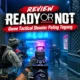 Review Ready Or Not: Simulasi SWAT Paling Mencekam 2026